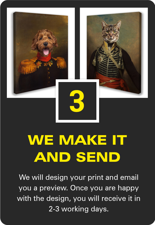 Custom pet portraits. Choose an outfit for your dog, cat, hamster, bearded dragon or rabbit. Turn them into a fun regal art framed canvas print. Choose from a royal, soldier or regal outfit. Upload you animal image we will design your pet portrait.